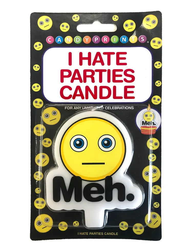 Meh I Hate Parties Candle